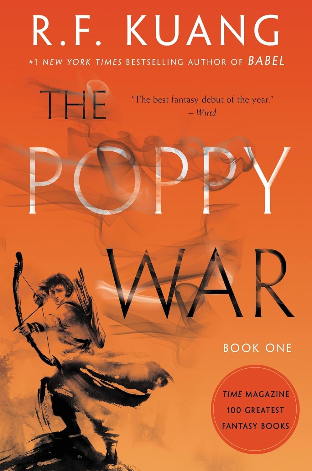Orange book cover of 'The Poppy War' by R.F. Kuang. Features a black ink illustration of a figure with a bow. Bold, stylized title text overlays.