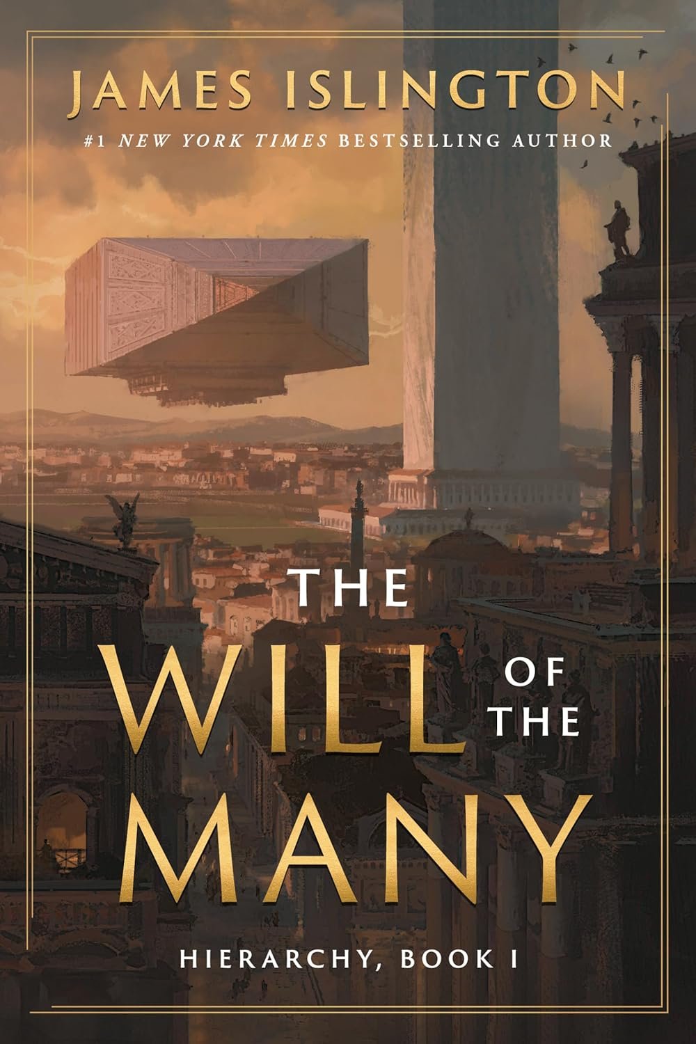 Cover of 'The Will of the Many' by James Islington. A floating rectangular structure hovers above a city with ancient architecture, under a dusky sky.